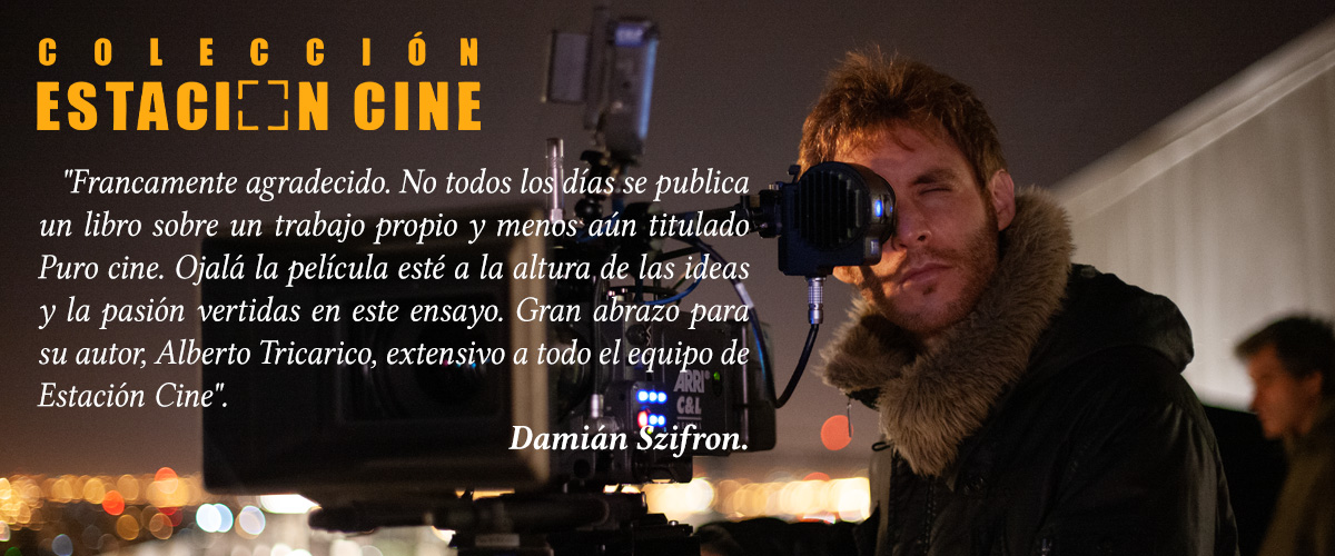 Comentario de Damián Szifron de apoyo a la Colección Estación Cine